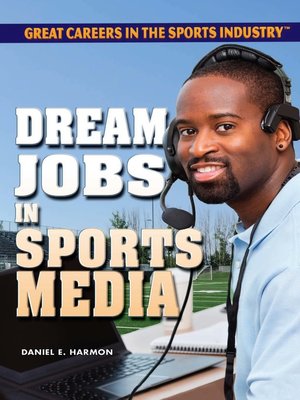 cover image of Dream Jobs in Sports Media